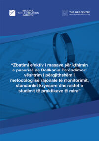 Zbatimi efektiv i masave për kthimin e pasurisë në Ballkanin Perëndimor: vështrim i përgjithshëm i metodologjisë rajonale të monitorimit, standardet kryesore dhe rastet e studimit të praktikave të mira